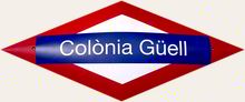 Rótulo de la estación de FGC Colònia Güell